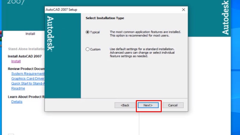 Tải AutoCAD 2007: Hướng Dẫn Cài Máy Cấu Hình Thấp 19 Bấm next